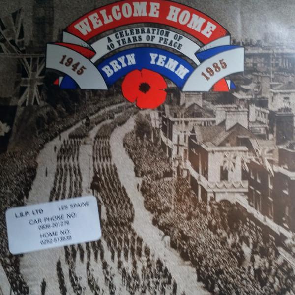 Bryn Yemm - Welcome Home - A Celebration Of 40 Years Of Peace