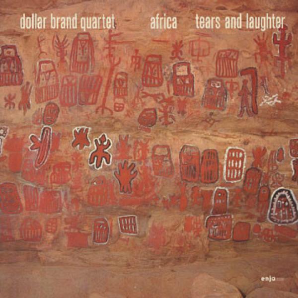 Dollar Brand Quartet - Africa - Tears And Laughter