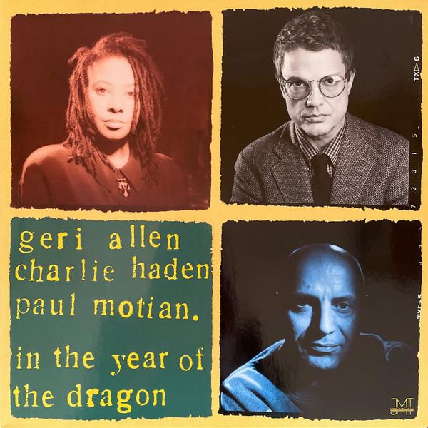 Geri Allen, Charlie Haden, Paul Motian - In The Year Of The Dragon