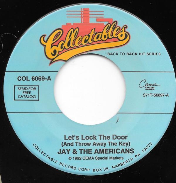 Jay & The Americans - Let's Lock The Door / Walking In The rain