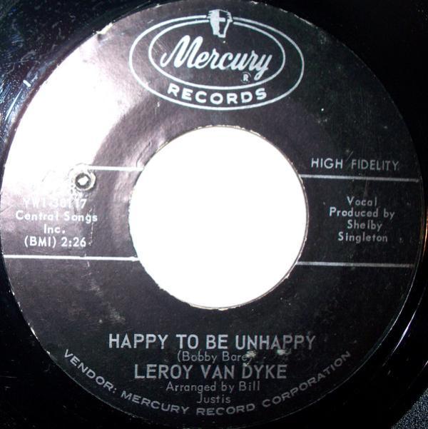 Leroy Van Dyke - Happy To Be Unhappy
