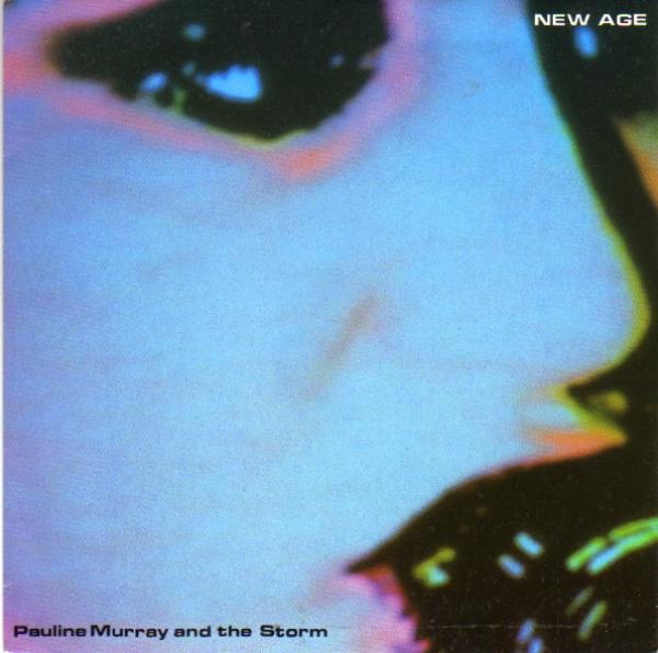 Pauline Murray And The Storm - New Age