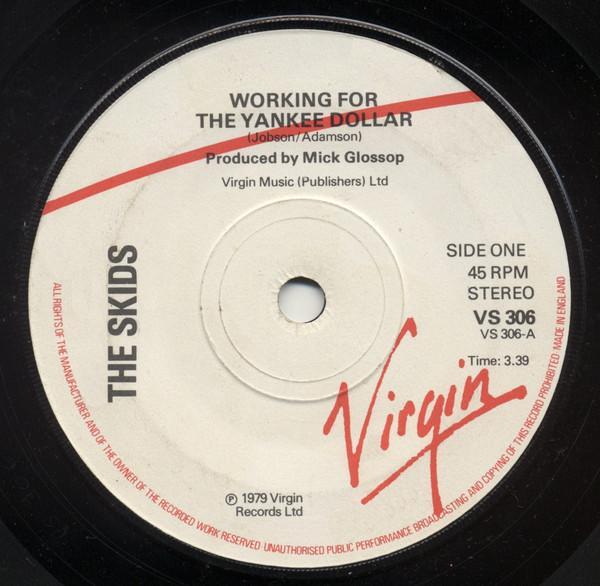 Skids - Working For The Yankee Dollar