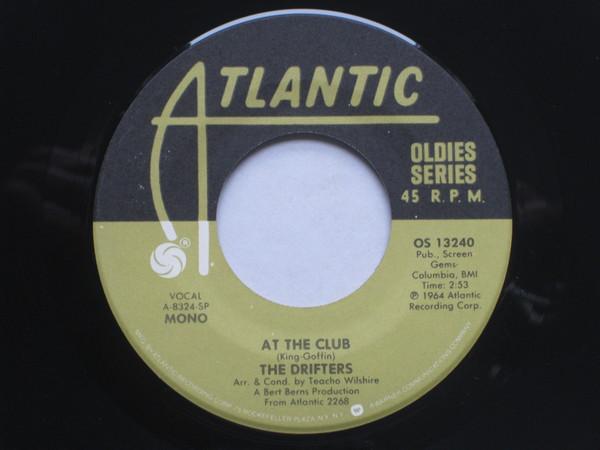 The Drifters - At The Club / Your Promise To Be Mine