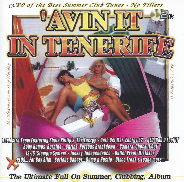  - 'Avin It In Tenerife
