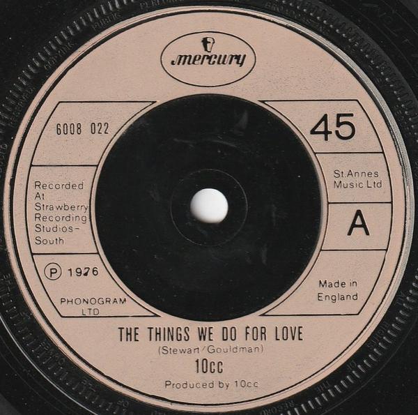 10cc - The Things We Do For Love