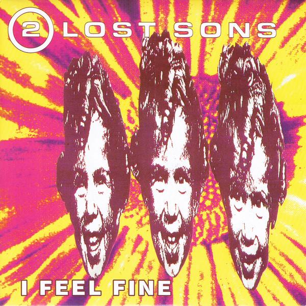 2 Lost Sons - I Feel Fine