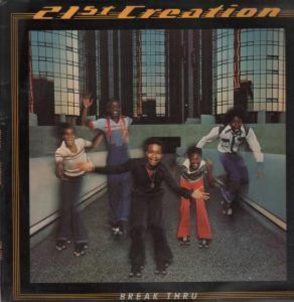 21st Creation - Break Thru