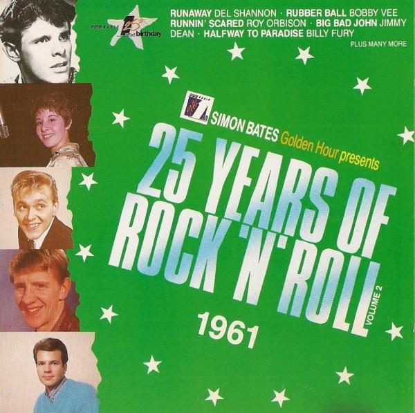  - 25 Years Of Rock 'N' Roll Volume 2 1961