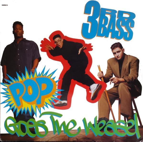 3rd Bass - Pop Goes The Weasel