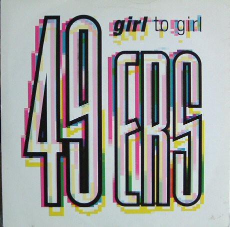 49ers - Girl To Girl