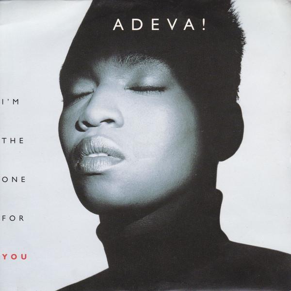 Adeva - I'm The One For You