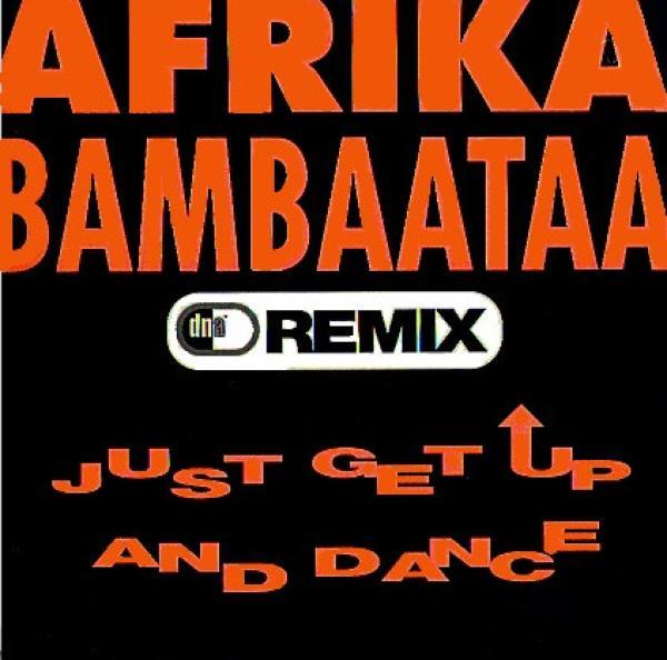 Afrika Bambaataa - Just Get Up And Dance (DNA Remix)