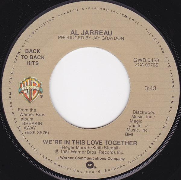 Al Jarreau - We're In This Love Together / Breakin' Away
