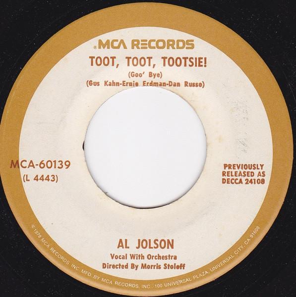 Al Jolson - Toot, Toot, Tootsie! (Goo' Bye) / Back In Your Own Back Yard