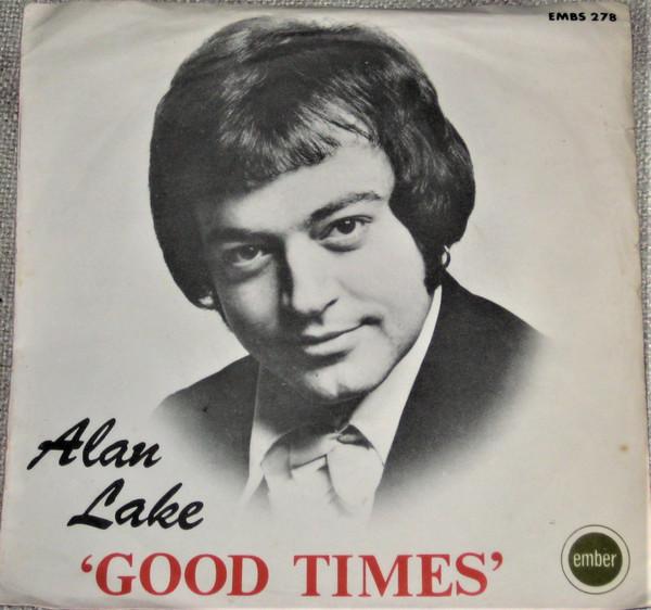 Alan Lake - Good Times