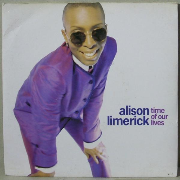 Alison Limerick - Time Of Our Lives