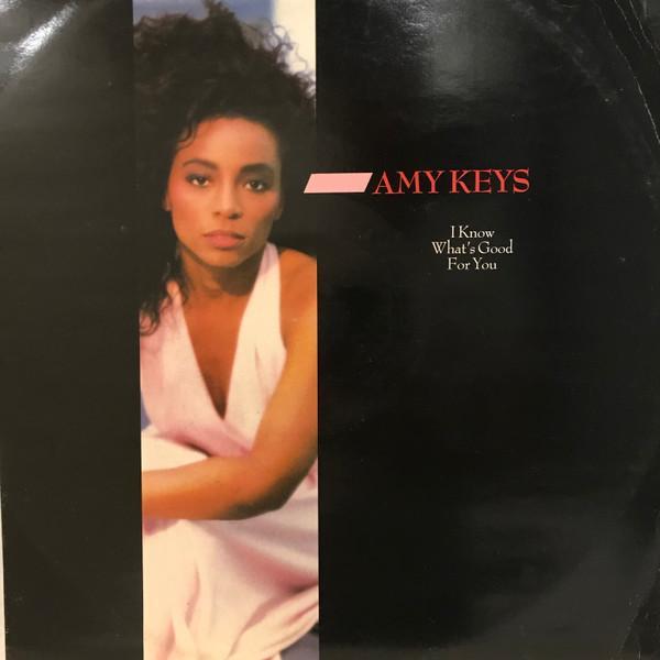 Amy Keys - I Know Whats Good For You
