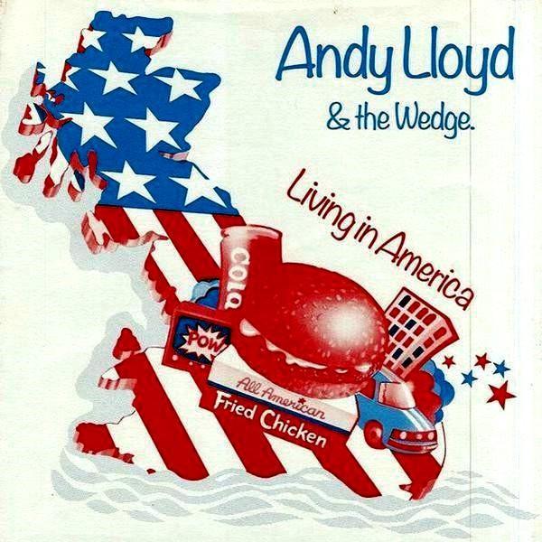 Andy Lloyd, The Wedge  - Living In America
