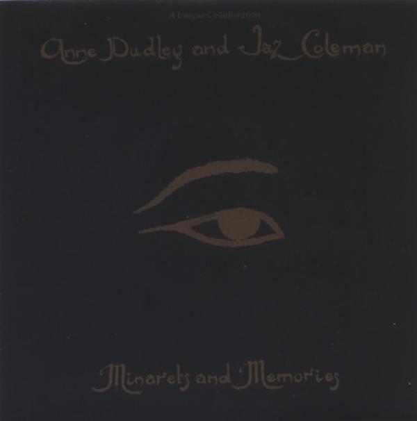 Anne Dudley, Jaz Coleman - Minarets And Memories