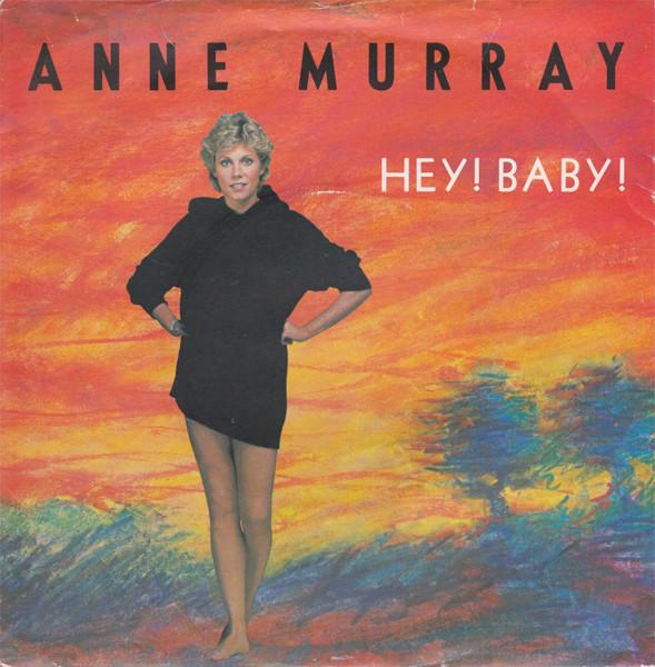Anne Murray - Hey! Baby!