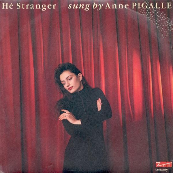 Anne Pigalle - Hé Stranger