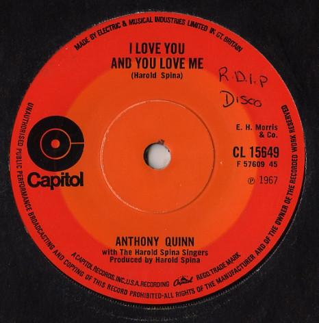 Anthony Quinn, The Harold Spina Singers - I Love You And You Love Me