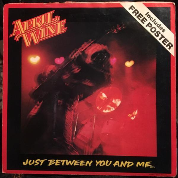 April Wine - Just Between You And Me