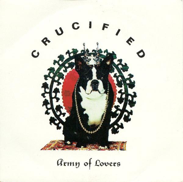 Army Of Lovers - Crucified
