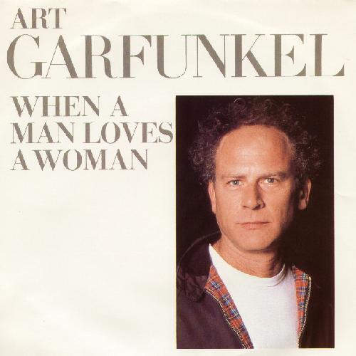 Art Garfunkel - When A Man Loves A Woman
