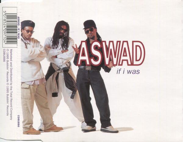 Aswad - If I Was