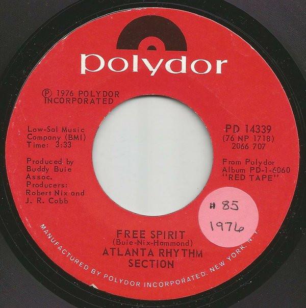 Atlanta Rhythm Section - Free Spirit / Police! Police!