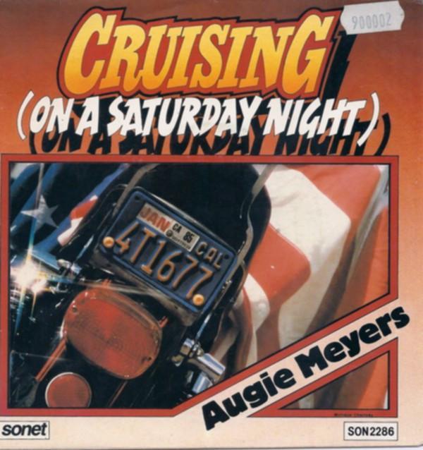 Augie Meyers - Cruising (On A Saturday Night)
