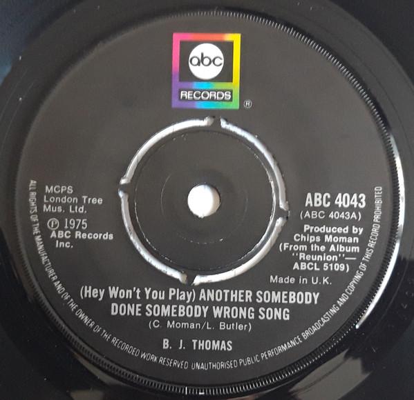 B.J. Thomas - (Hey Won't You Play) Another Somebody Done Somebody Wrong Song