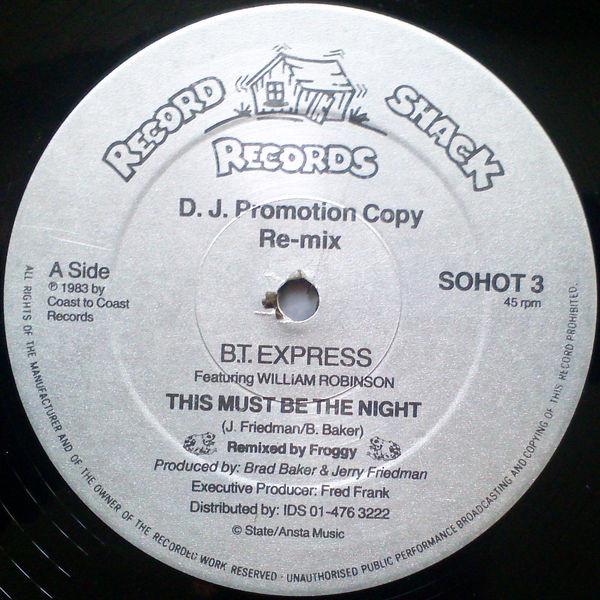 B.T. Express, William Robinson - This Must Be The Night (Re-mix)