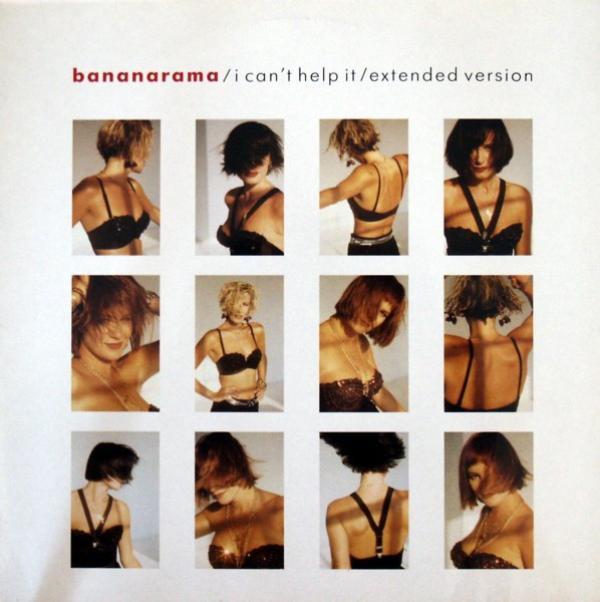 Bananarama - I Can't Help It