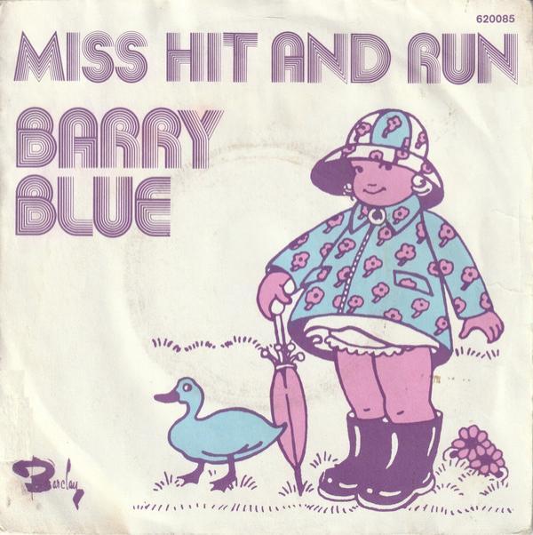 Barry Blue - Miss Hit And Run