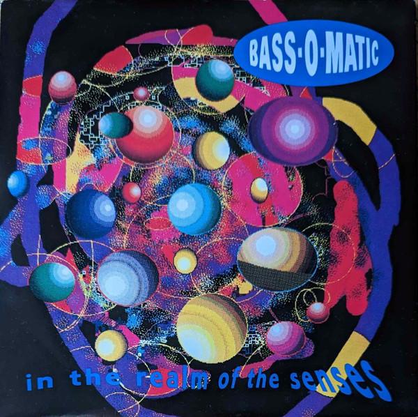 Bassomatic - In The Realm Of The Senses
