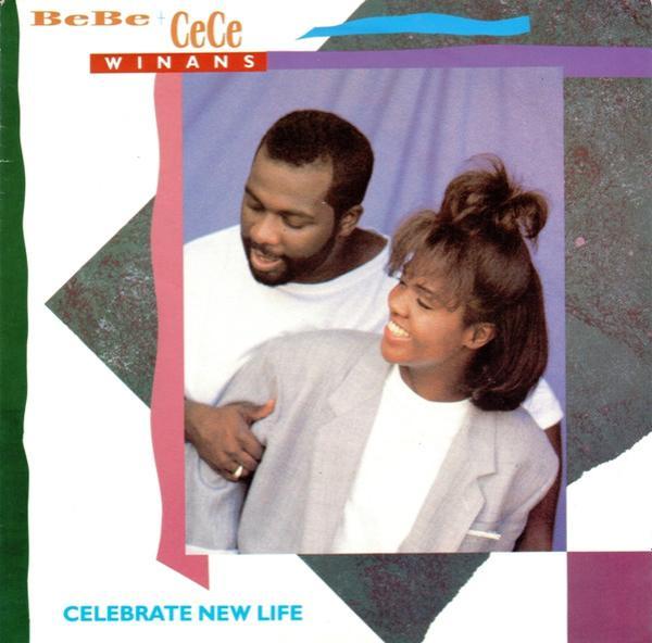 Bebe & Cece Winans - Celebrate New Life