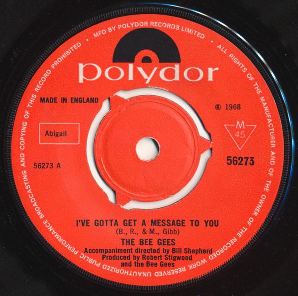 Bee Gees - I've Gotta Get A Message To You