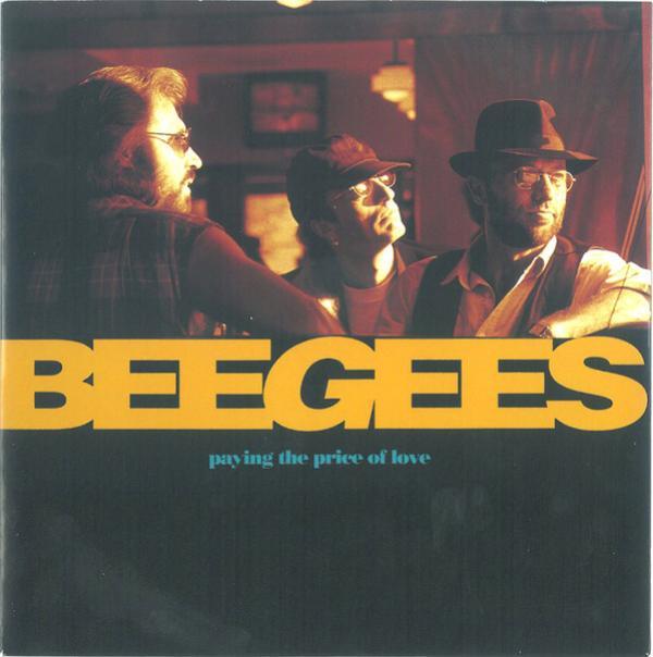 Bee Gees - Paying The Price Of Love