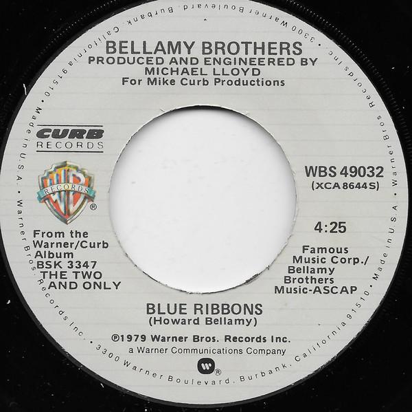 Bellamy Brothers - Blue Ribbons / You Ain't Just Whistlin' Dixie
