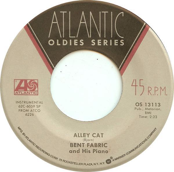 Bent Fabric, The Rose Garden - Alley Cat / Next Plane To London