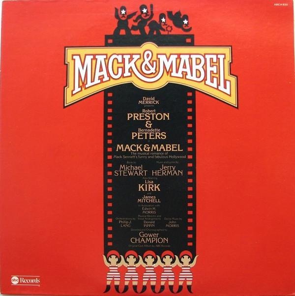 Bernadette Peters, Robert Preston (3), David Merrick (2) - Mack & Mabel (Original Cast Recording)