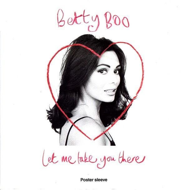 Betty Boo - Let Me Take You There