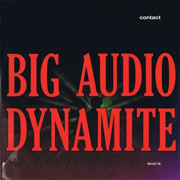 Big Audio Dynamite - Contact