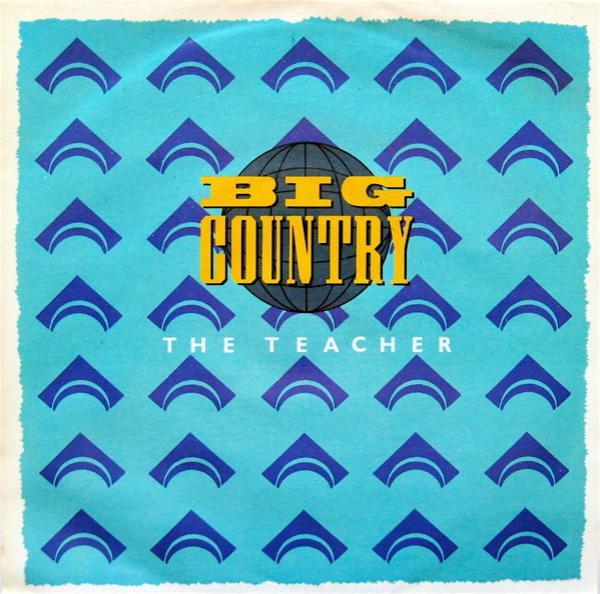 Big Country - The Teacher