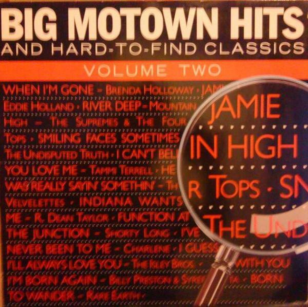  - Big Motown Hits And Hard To Find Classics - Volume 2
