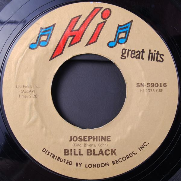 Bill Black (2) - Josephine / Don't Be Cruel