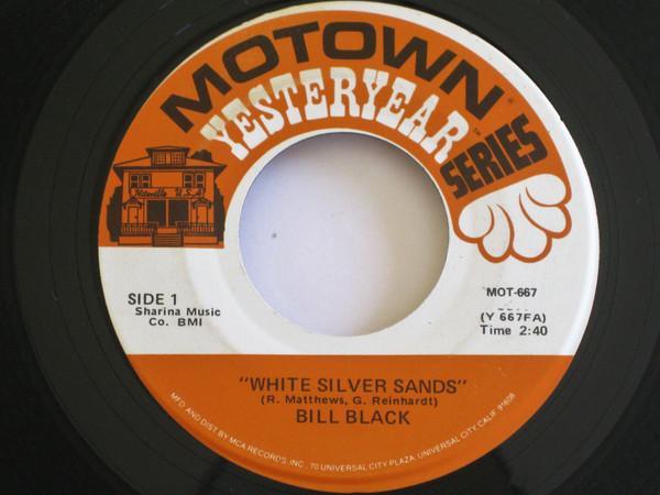 Bill Black (2) - White Silver Sands / Don't Be Cruel